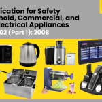 Ensuring Safety: BIS Certification for Household and Commercial Electrical Appliances