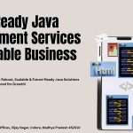 Future-Ready Java Development Services for Scalable Business Growth