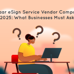 Aadhaar eSign Service Vendor Comparison 2025: What Businesses Must Ask
