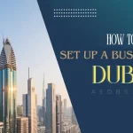 How to Start a Business in Dubai Without Money