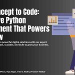From Concept to Code: Innovative Python Development That Powers Tomorrow