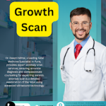 How Growth Scan Shows Baby’s Health and Development