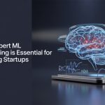 Why Expert ML Consulting Is Essential for Growing Startups