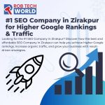 #1 SEO Company in Zirakpur for Higher Google Rankings & Traffic
