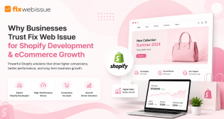 Why Businesses Trust Fix Web Issue for Shopify Development & eCommerce Growth