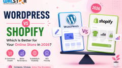 WordPress vs Shopify: Which Is Better for Your Online Store in 2026?