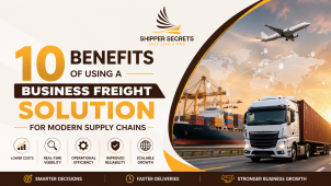10 Benefits of Using a Business Freight Solution for Modern Supply Chains