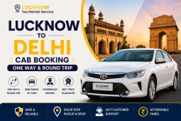 Lucknow to Delhi Cab Booking One Way & Round Trip