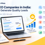 Top SEO Companies in India: How to Generate Quality Leads