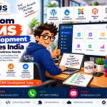 Custom CMS Development Services India – Built for Your Business Needs