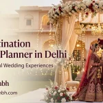 Best Destination Wedding Planner in Delhi | Shubh Prarambh