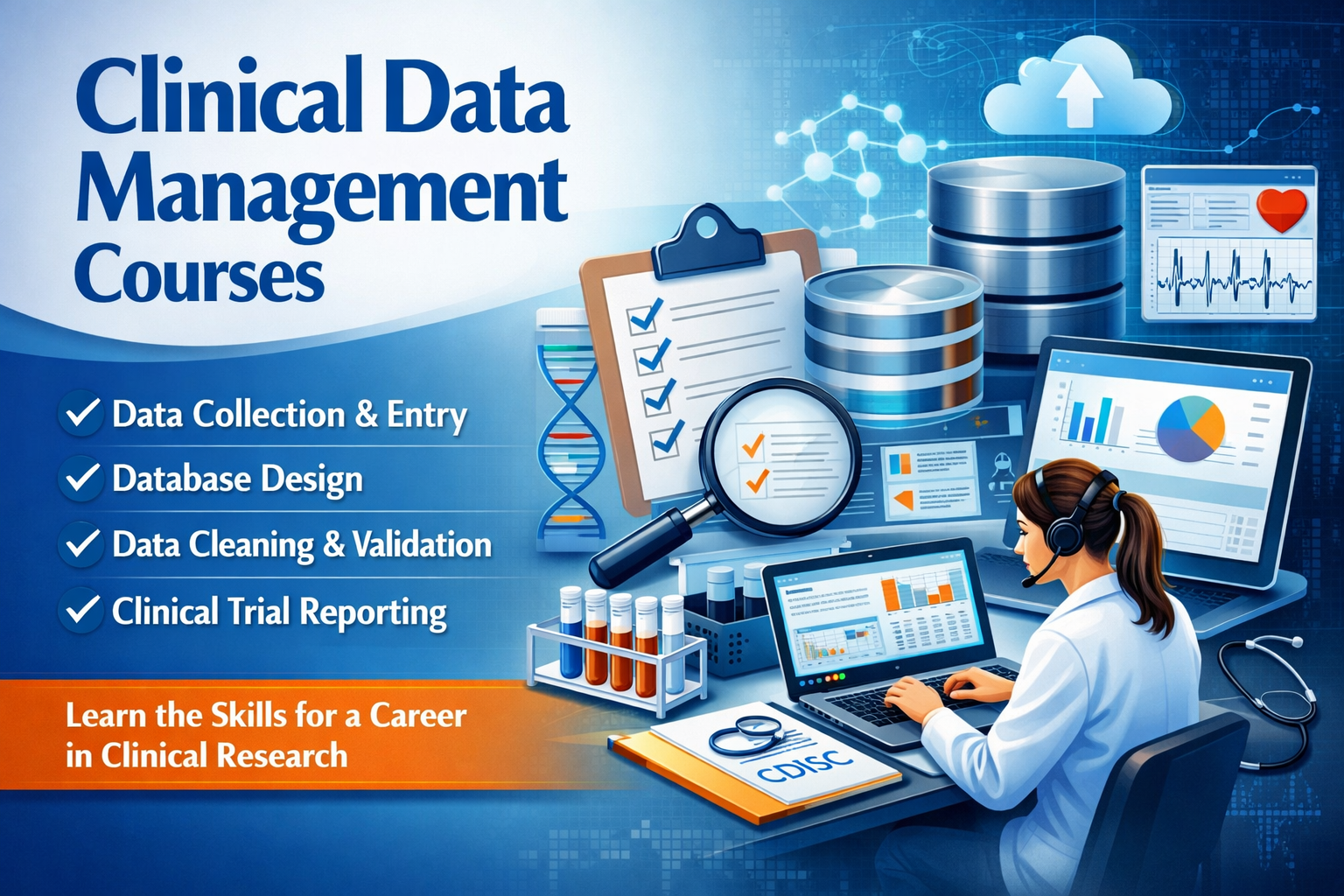 How Clinical Data Management Courses Help You Build a High-Growth Career in Clinical Research and Drug Development